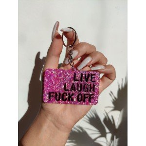 Χειροποίητο Μπρελόκ "LIVE, LAUGH, FUCK OFF"
